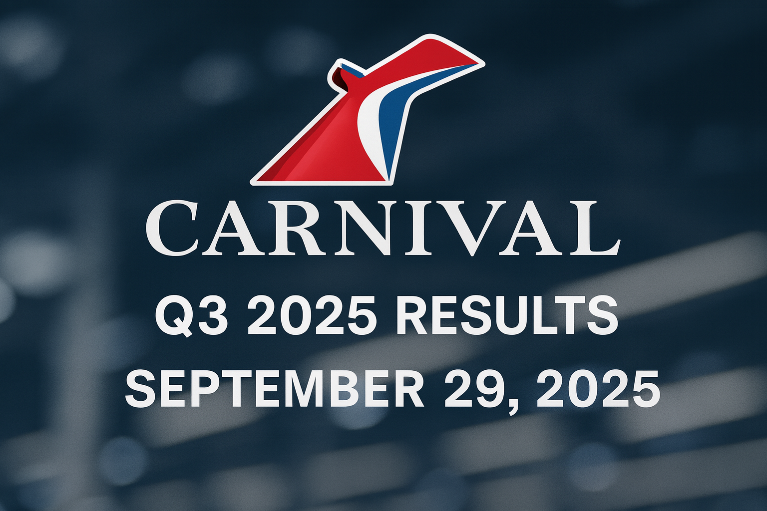 Carnival Q3 2025 Results: Earnings Results: Key Highlights and SWOT Analysis of Promises vs. Delivery